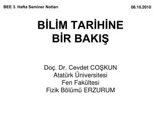 BİLİM TARİHİNE BİR BAKIŞ