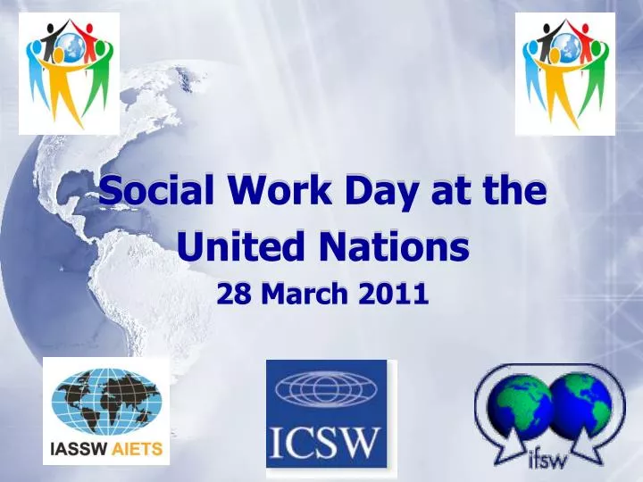 social work day at the united nations 28 march 2011
