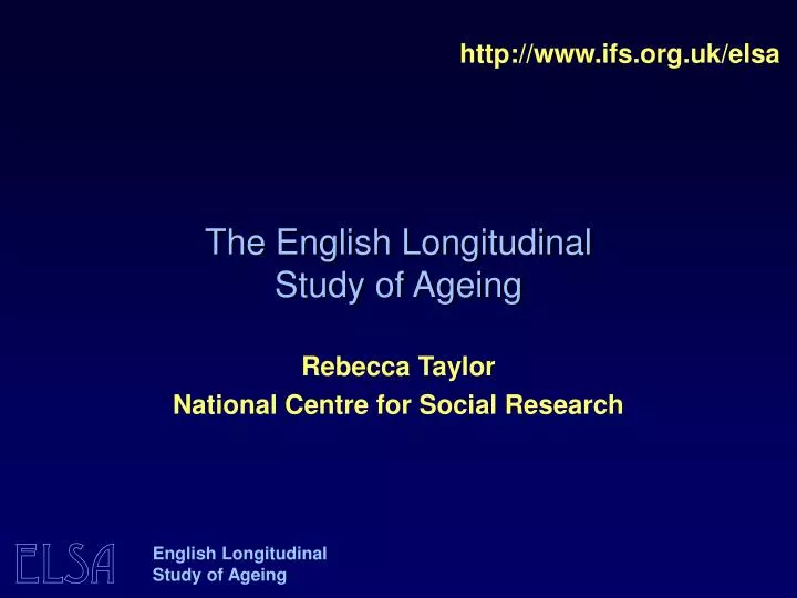 the english longitudinal study of ageing