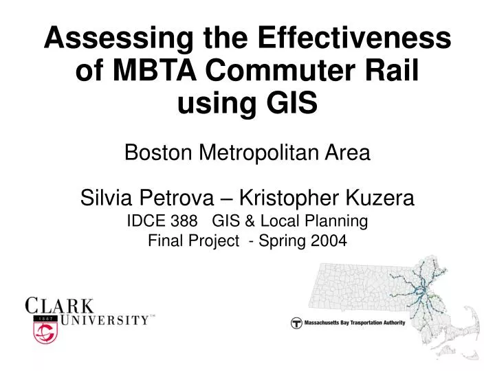 assessing the effectiveness of mbta commuter rail using gis