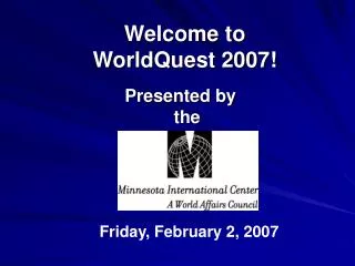 Welcome to WorldQuest 2007!