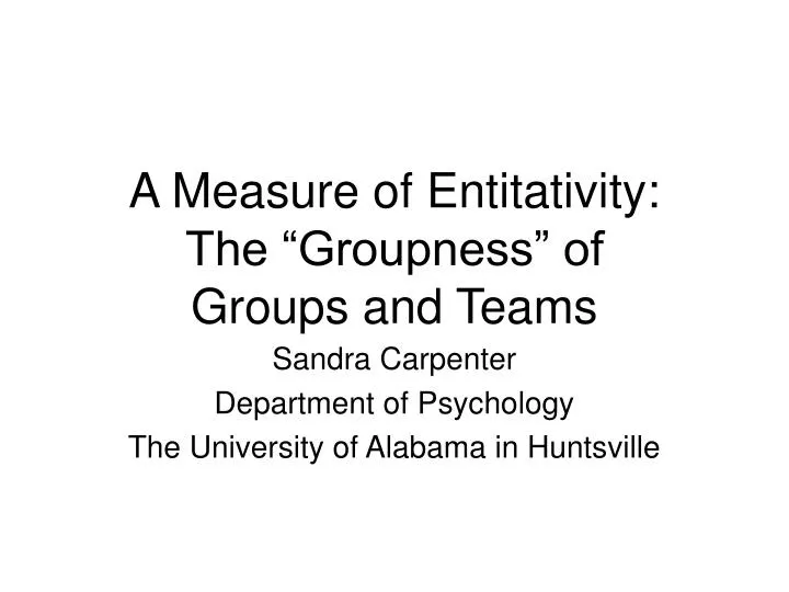 a measure of entitativity the groupness of groups and teams