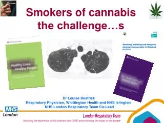 Smokers of cannabis the challenge…s