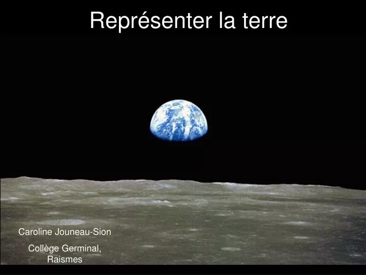 repr senter la terre