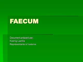 faecum