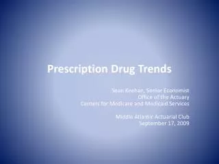 Prescription Drug Trends
