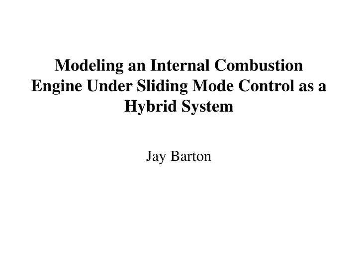 modeling an internal combustion engine under sliding mode control as a hybrid system