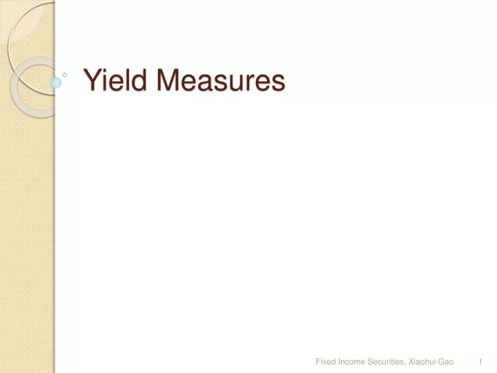yield measures