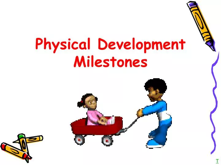 physical development milestones