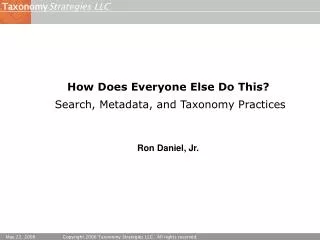 How Does Everyone Else Do This? Search, Metadata, and Taxonomy Practices