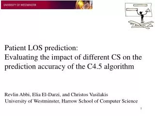 Patient LOS prediction: Evaluating the impact of different CS on the prediction accuracy of the C4.5 algorithm