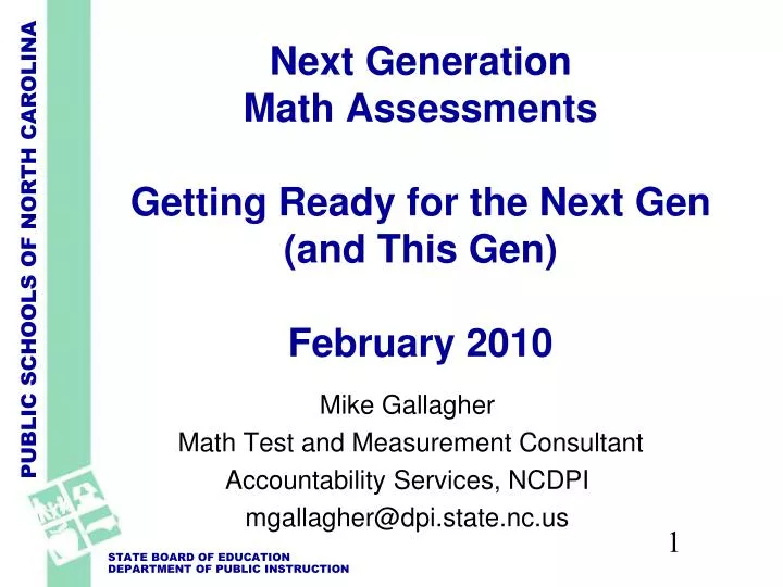 next generation math assessments getting ready for the next gen and this gen february 2010