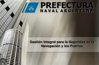 Gestión Integral para la Seguridad de la Navegación y los Puertos