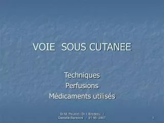 voie sous cutanee