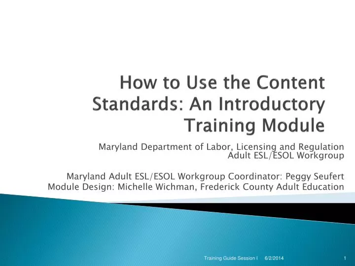 how to use the content standards an introductory training module