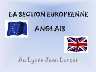 LA SECTION EUROPEENNE ANGLAIS