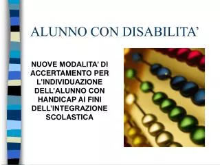 ALUNNO CON DISABILITA’