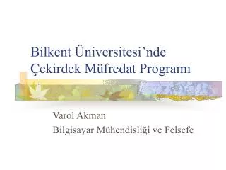 Bilkent Üniversitesi’nde Çekirdek M ü fredat Programı