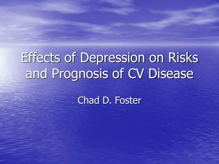 effects of depression on risks and prognosis of cv disease