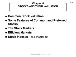 Chapter 8 STOCKS AND THEIR VALUATION