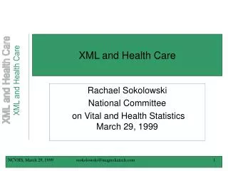 XML and Health Care