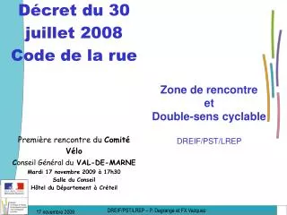 Zone de rencontre et Double-sens cyclable DREIF/PST/LREP