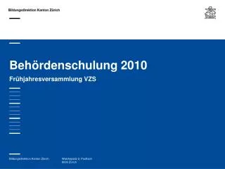 beh rdenschulung 2010