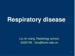 Respiratory disease - slide 1
