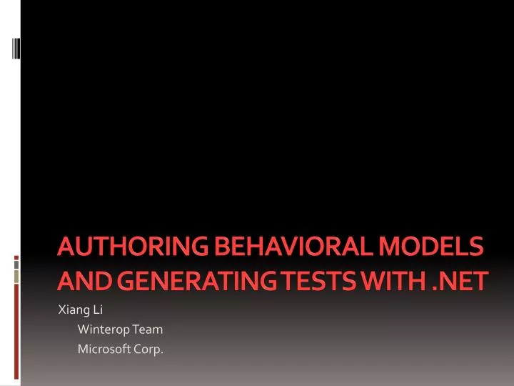 authoring behavioral models and generating tests with net