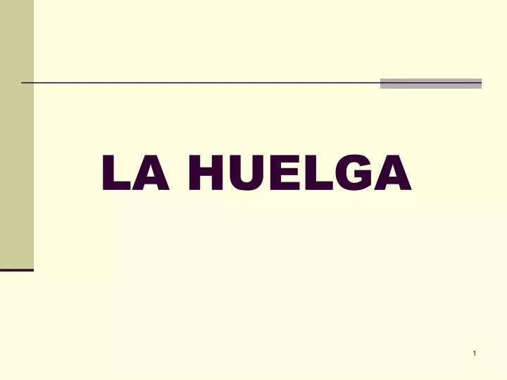 la huelga