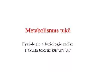 Metabolismus tuků