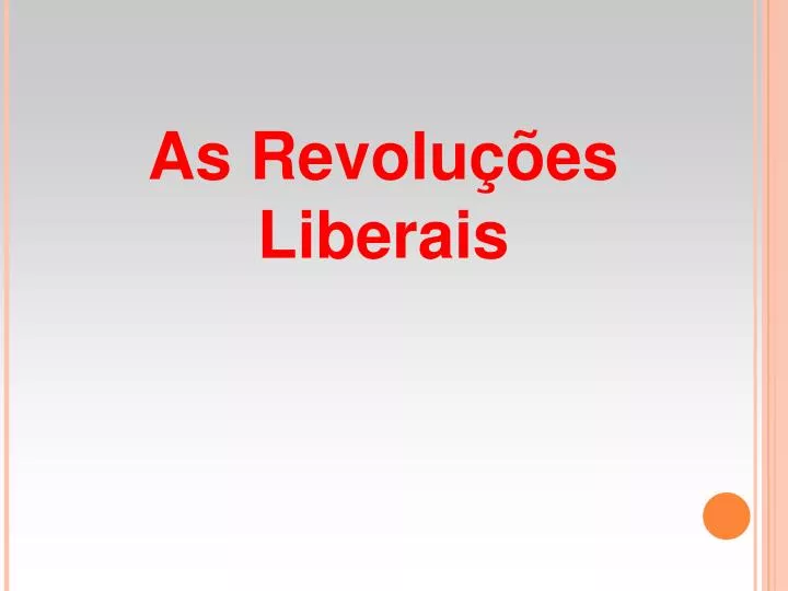 as revolu es liberais