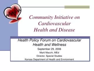 Community Initiative on Cardiovascular Health and Disease