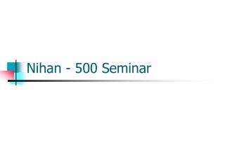 Nihan - 500 Seminar