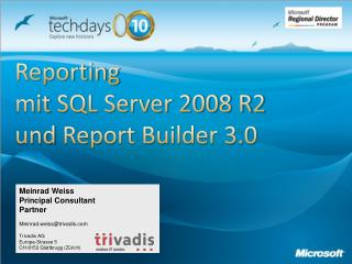 Reporting mit SQL Server 2008 R2  und Report Builder 3.0