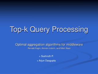 Top-k Query Processing