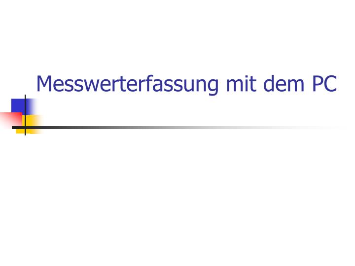 messwerterfassung mit dem pc