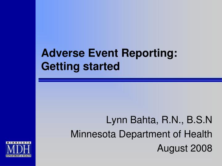 adverse event reporting getting started