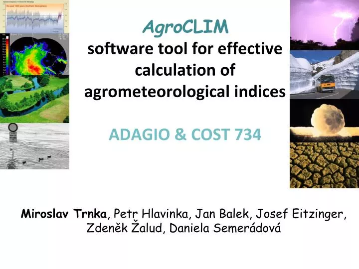 a gro clim software tool for effective calculation of agrometeorological indices adagio cost 734