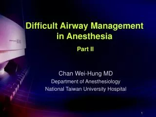 Difficult Airway Management in Anesthesia Part II