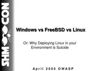 Windows vs FreeBSD vs Linux
