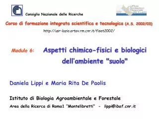 Corso di formazione integrata scientifica e tecnologica (A.S. 2002/03) http://usr-lazio.artov.rm.cnr.it/fiset2002/