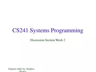 CS241 Systems Programming