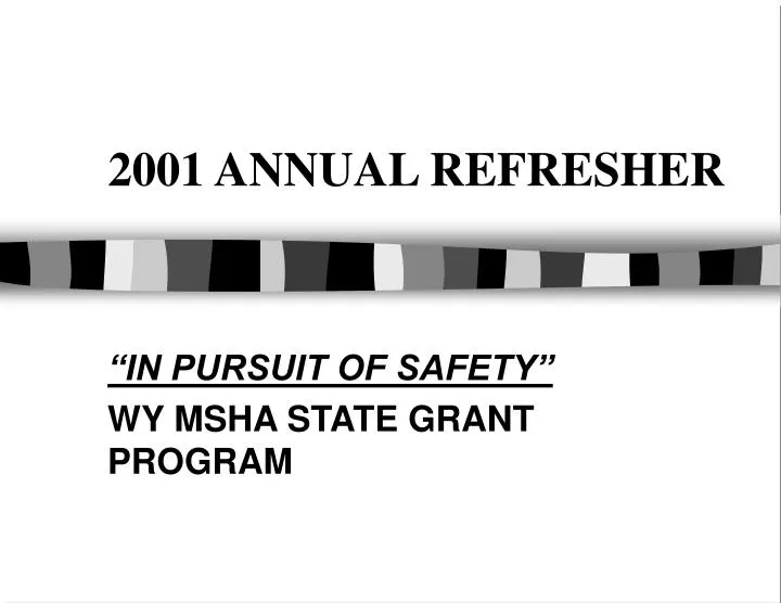 2001 annual refresher