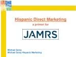 Hispanic Market: A Comprehensive Guide to Direct Marketing Strategies - slide 1
