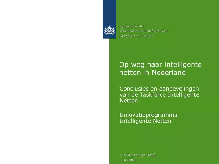 op weg naar intelligente netten in nederland