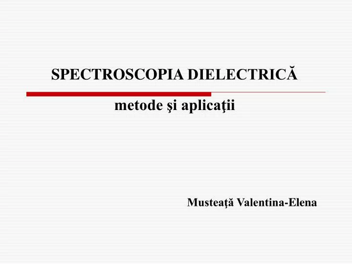 spectroscopi a dielectric metode i aplica ii