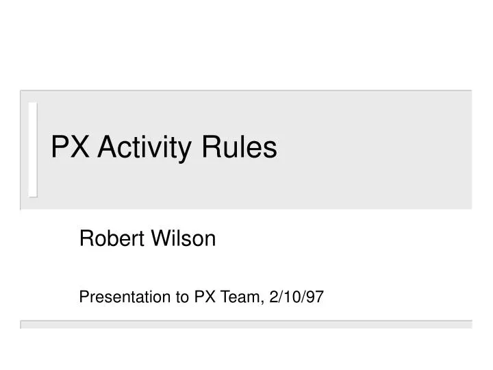 px activity rules