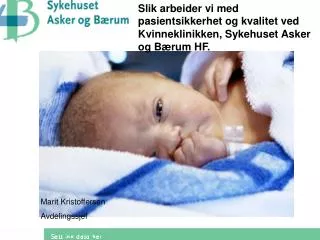 Slik arbeider vi med pasientsikkerhet og kvalitet ved Kvinneklinikken, Sykehuset Asker og Bærum HF.