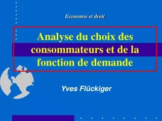 analyse du choix des consommateurs et de la fonction de demande